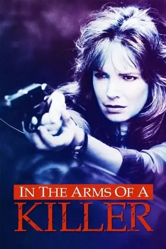 In The Arms Of A Killer (1992)