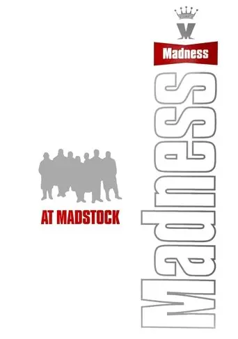 Madness at Madstock (2000)