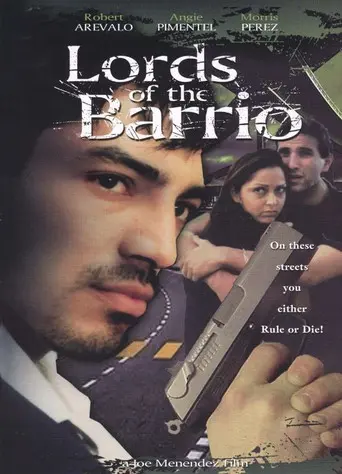 Lords of the Barrio (2002)