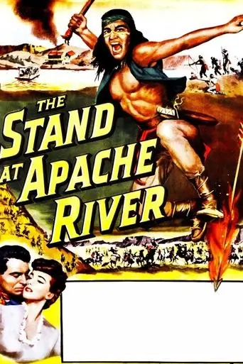 The Stand At Apache River (1953)