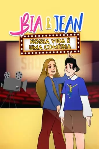 Bia & Jean - Nossa Vida E Uma Comedia (2021)