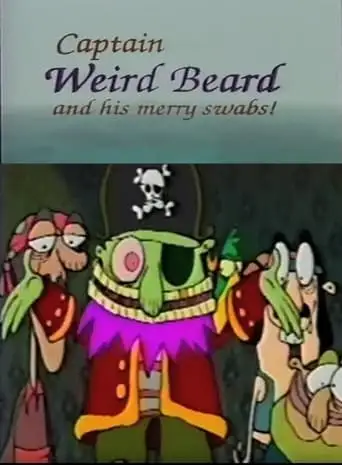 Captain Weirdbeard And His Merry Swabs (1992)