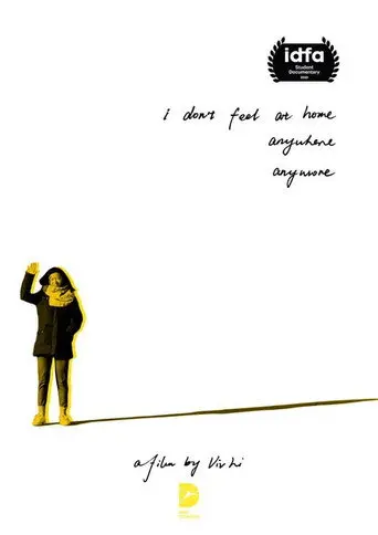 I Don’t Feel at Home Anywhere Anymore (2020)