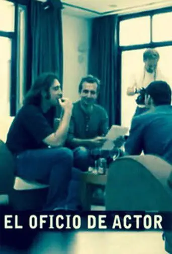 El oficio de actor (2005)