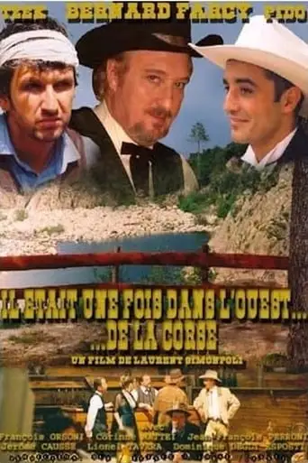 Il Etait Une Fois Dans L'Ouest... De La Corse (2004)