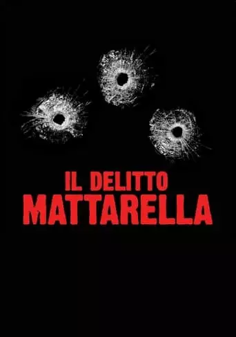Il Delitto Mattarella (2020)