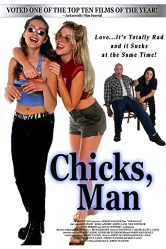 Chicks, Man (2000)