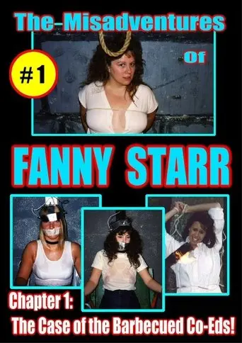 The Misadventures of Fanny Starr Chapter 1: Case of the Barbecued Coeds (1970)