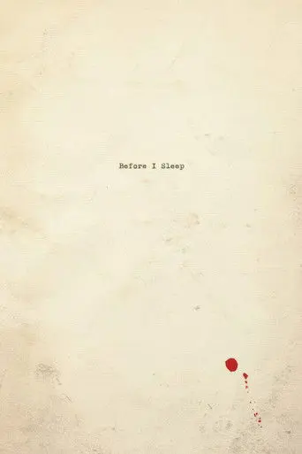 Before I Sleep (2013)