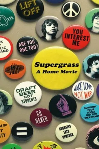 Supergrass: A Home Movie (2004)