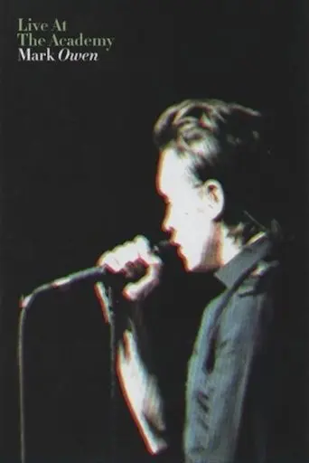 Mark Owen: Live At The Academy (2004)