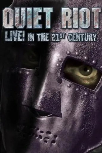 Quiet Riot Live In The 21st Century (2003)