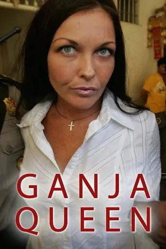Ganja Queen (2007)
