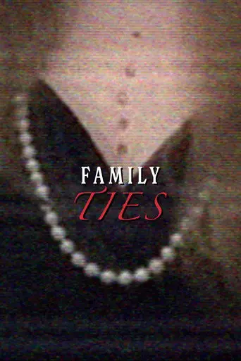 Family Ties (2022)
