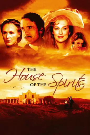 The House Of The Spirits (1993)
