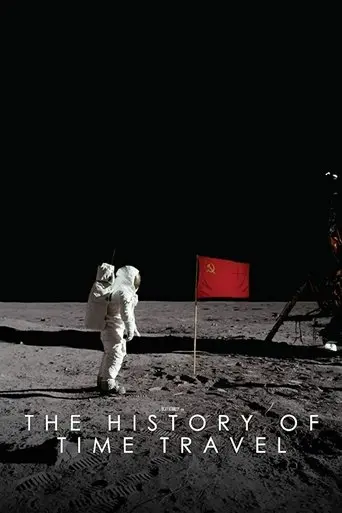 The History Of Time Travel (2014)