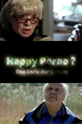 Happy Porno? Das Ende der Scham (2015)