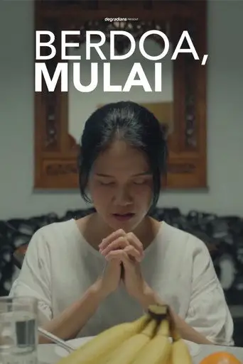 Pray, Begin (2022)