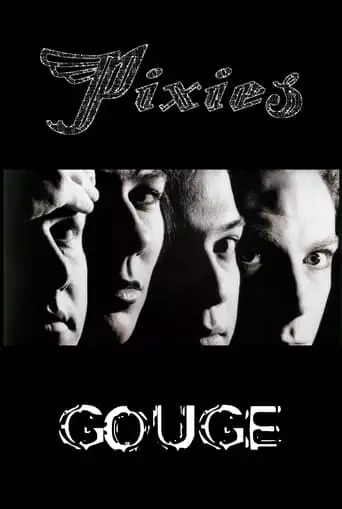 Pixies: Gouge (2004)