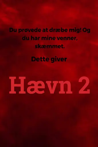 hævn 2 (2017)