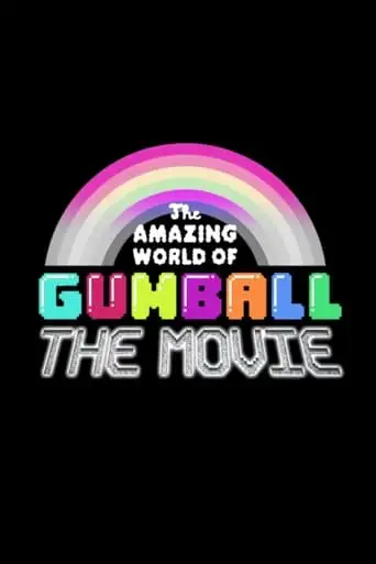 The Amazing World of Gumball: The Movie! (1970)