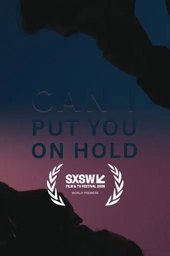 Can I Put You On Hold (2026)
