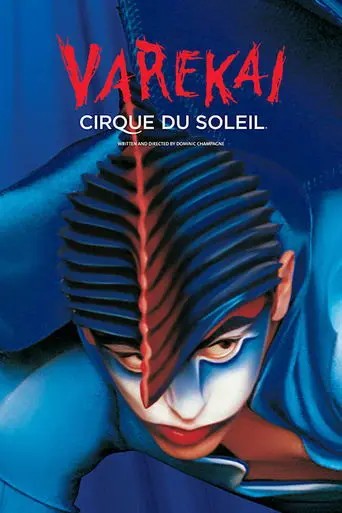Cirque Du Soleil: Varekai (2003)