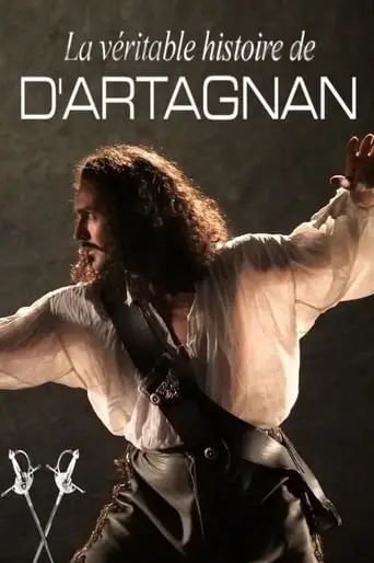 La Veritable Histoire De D'Artagnan (2020)