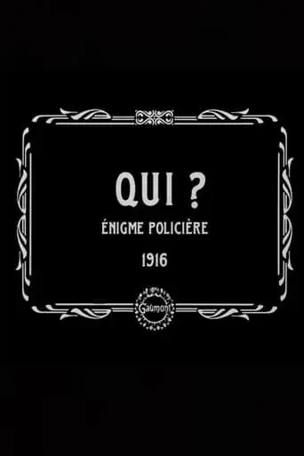 Qui? (1916)