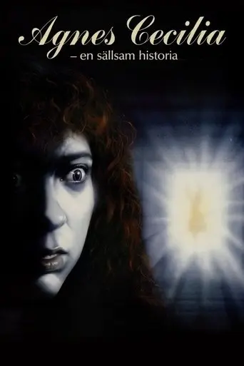 Agnes Cecilia - En sällsam historia (1991)