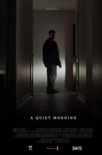 A Quiet Morning (2018)