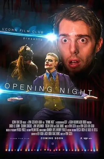 Opening Night (2017)