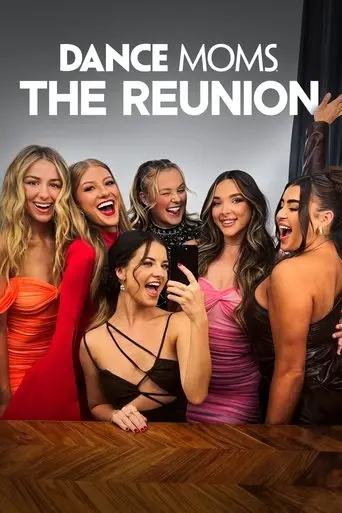 Dance Moms: The Reunion (2024)