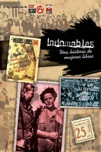Indomables, una historia de mujeres libres (2011)