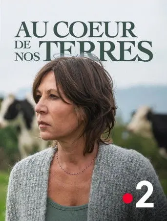 Au coeur de nos terres (2026)