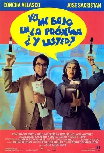 Yo Me Bajo En La Proxima, ¿y Usted? (1992)