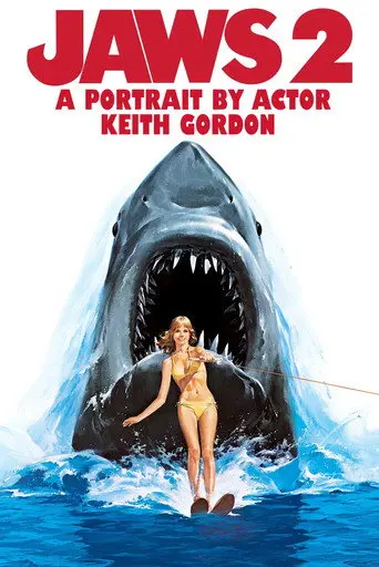 Jaws 2: A Portrait by Actor Keith Gordon (2001)