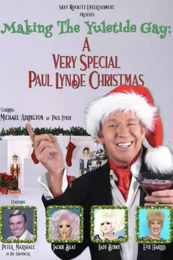 Making The Yuletide Gay: A Very Special Paul Lynde Christmas (2022)