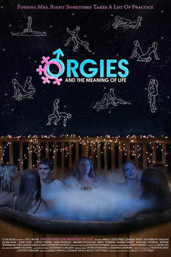 Orgies and the Meaning of Life (2008)