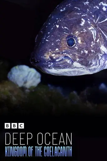 Deep Ocean: Kingdom of the Coelacanth (2026)