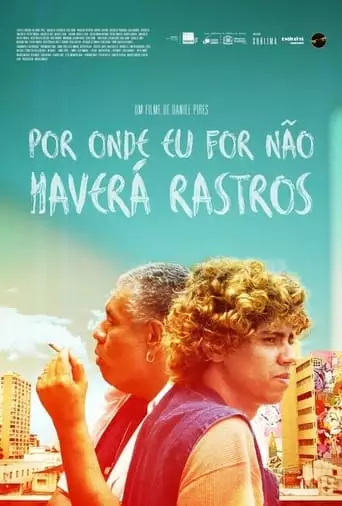 Por Onde Eu For Nao Havera Rastros (2023)
