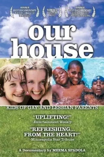 Our House: A Very Real Documentary About Kids Of Gay & Lesbian Parents (2000)