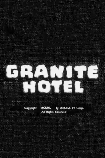 Granite Hotel (1940)