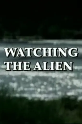 Watching the Alien (2003)