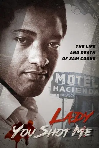 Lady, You Shot Me: The Life and Death of Sam Cooke (2014)