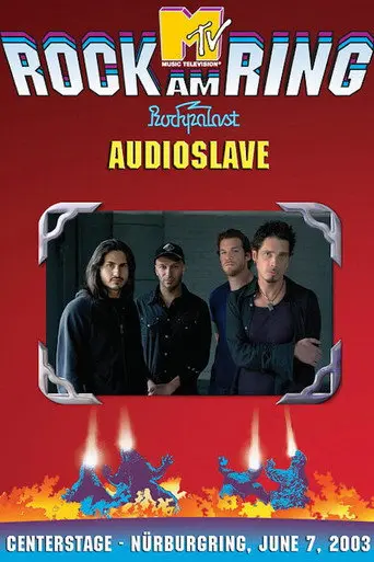 Audioslave - Live at Rock am Ring (2003)