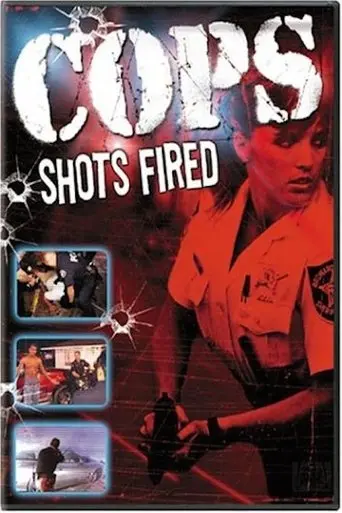 Cops: Shots Fired (2004)