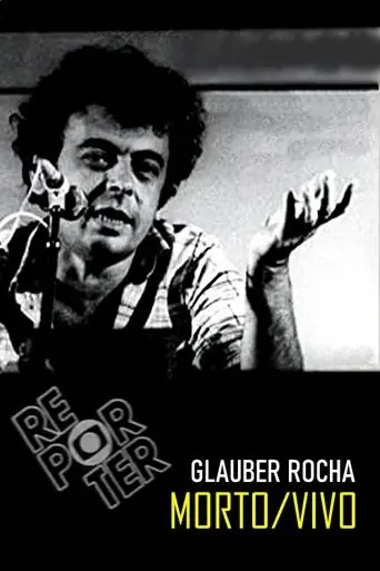Glauber Rocha: Morto/Vivo (1981)