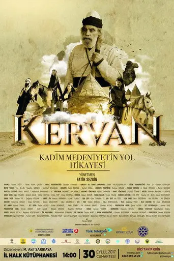 Kervan: Kadim Medeniyetin Yol Hikayesi (2017)