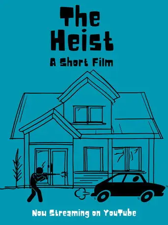 The Heist (2021)